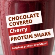 chocolate cherry protein shake with text overlay.