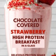 chocolate strawberry protein shake with text overlay.