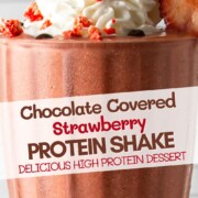 chocolate strawberry protein shake with text overlay.