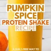 pumpkin spice protein shake with text overlay.