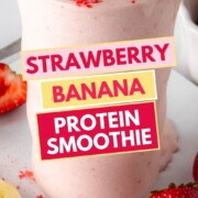 strawberry banana protein shake with text overlay.
