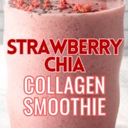 strawberry chia collagen smoothie with text overlay.