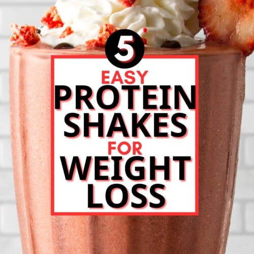 protein shake background with text overlay: 5 easy protein shakes for weight loss.