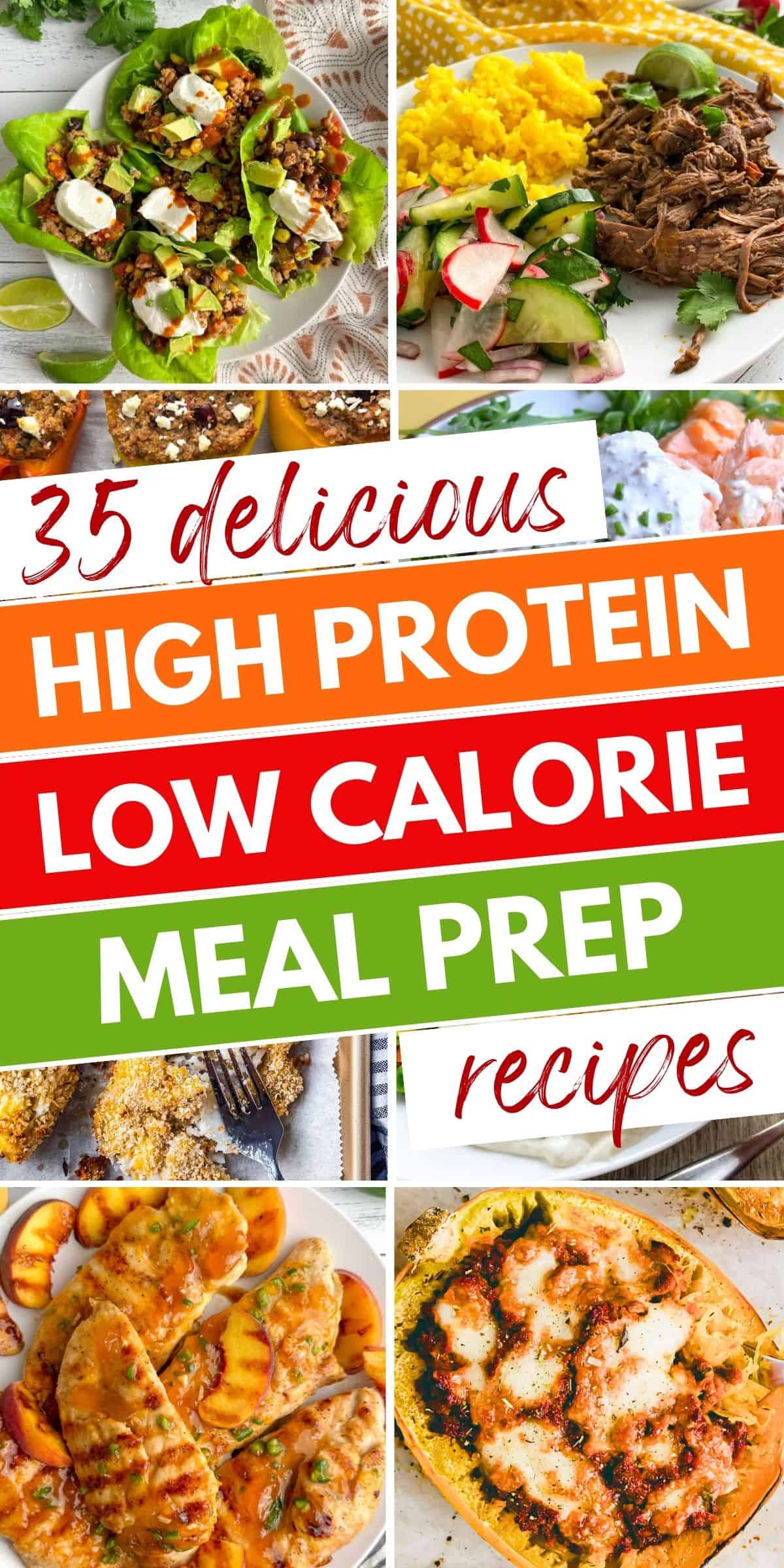 35 High Protein Low Calorie Meal Prep Ideas (Healthy) - proteincakery.com