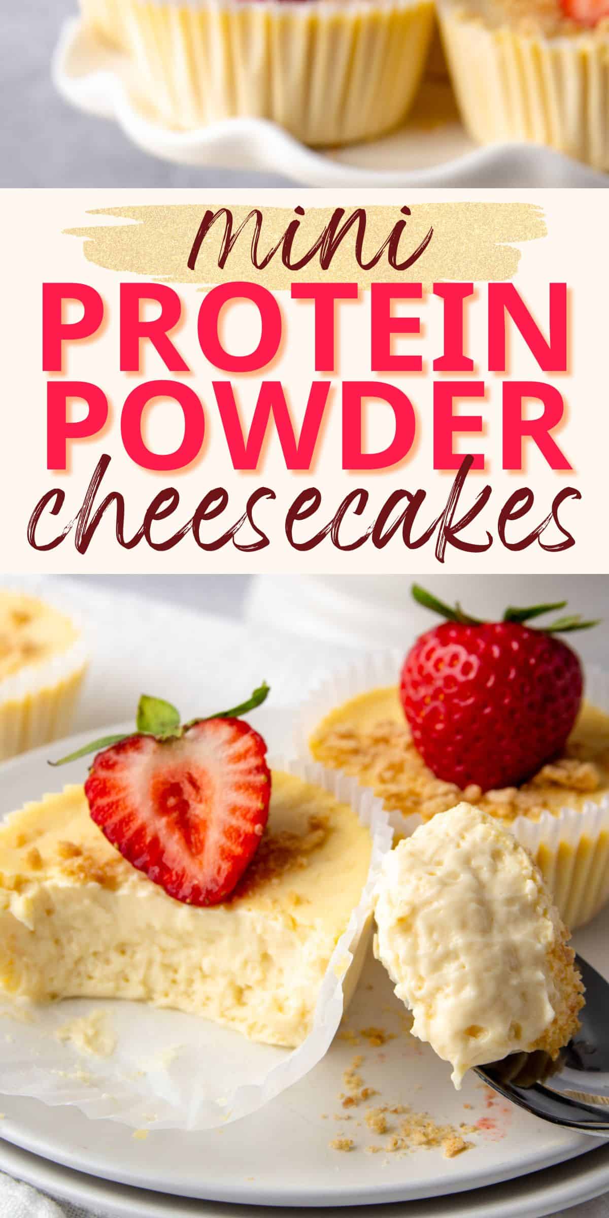 Mini Protein Cheesecakes (Easy Healthy Recipe) - proteincakery.com