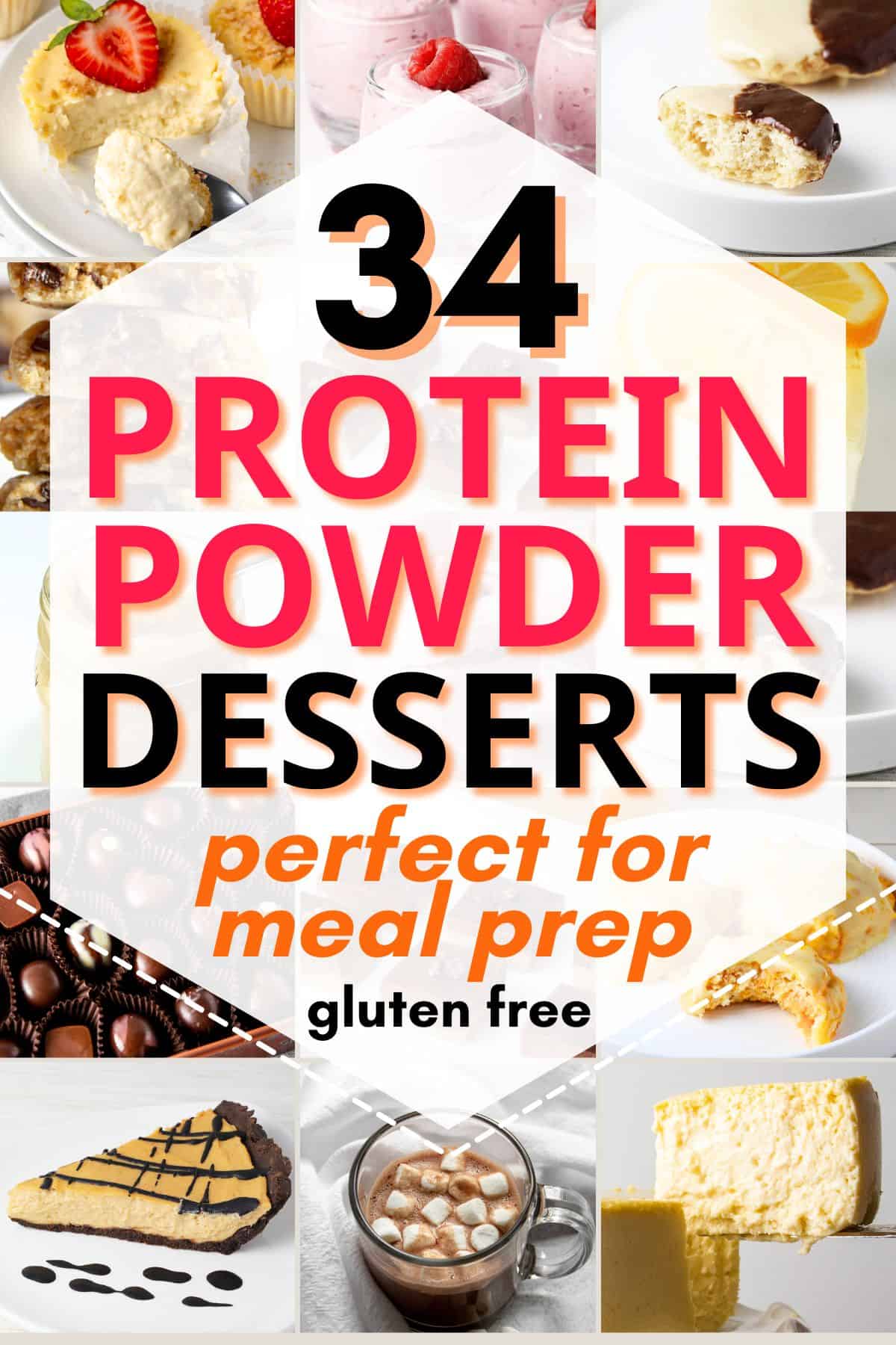 collage of protein powder desserts with text overlay.