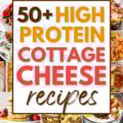 collage of cottage cheese recipes with text overlay.