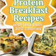 collage of high protein low calorie breakfasts with text overlay.