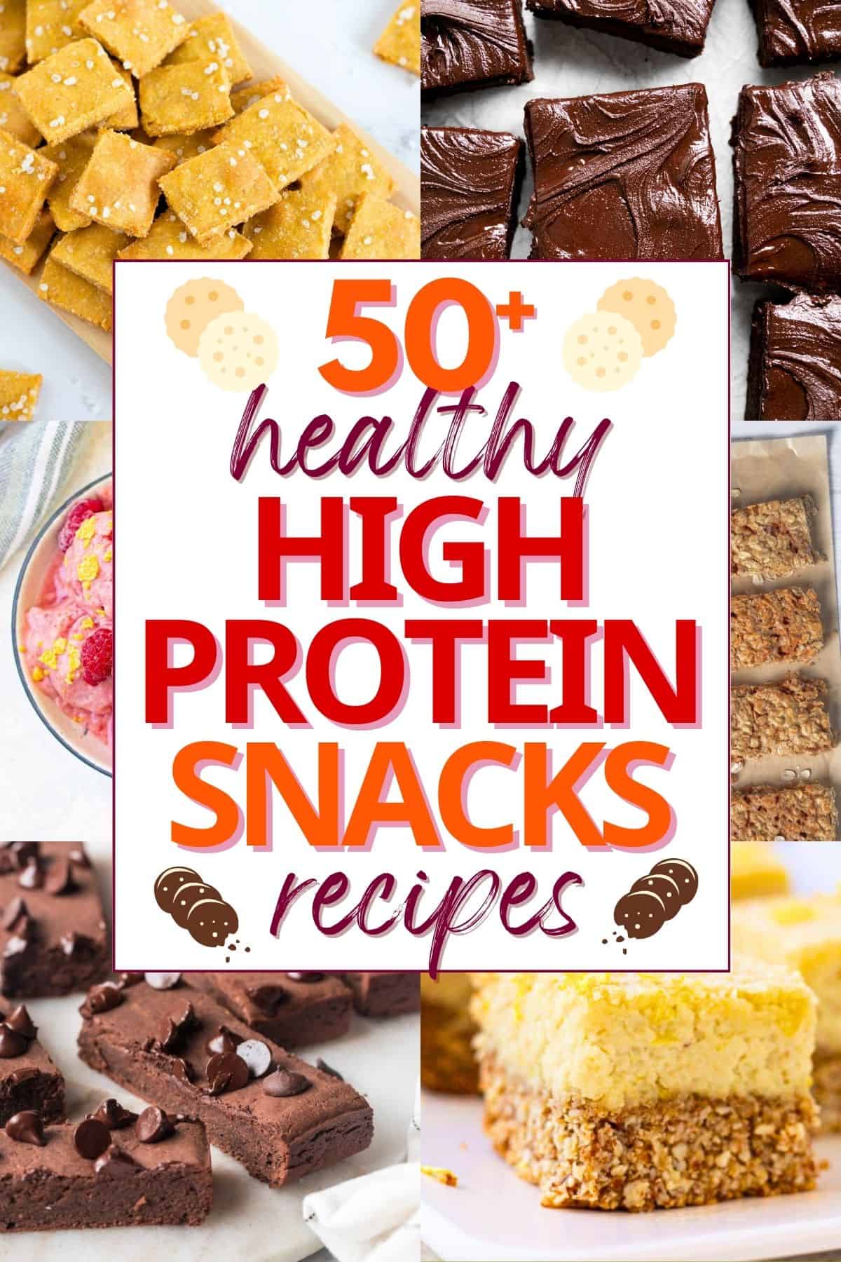 collage of homemade healthy high protein snacks with text overlay.